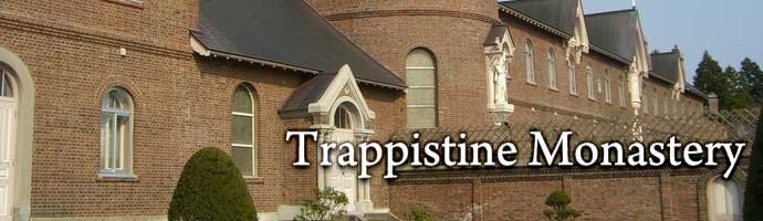 Trappistine Monastery